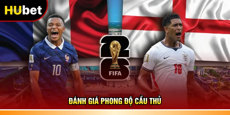 Đánh giá phong độ cầu thủ